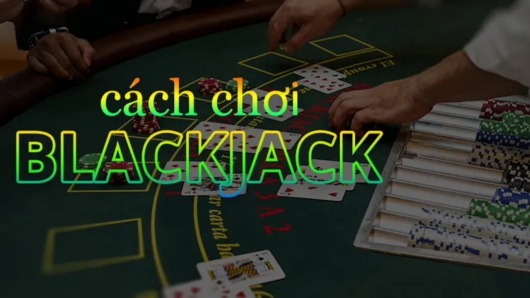Chinh Phục Blackjack Tại ABC8: Bí Quyết Thắng Lớn Trong Tầm Tay